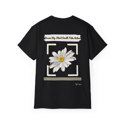 Black unisex t-shirt with a floral graphic motivational quote Dream Big Start Small Take Action on front and back by Youniqverse