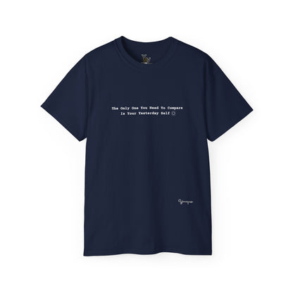 Navy minimalist unisex t-shirt with motivational quote The Only One You Need To Compare Is Your Yesterday Self by Youniqverse