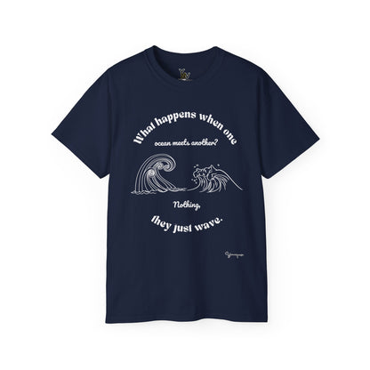 Navy unisex t-shirt Funny Ocean Quote Wave with ocean waves graphic by Youniqverse