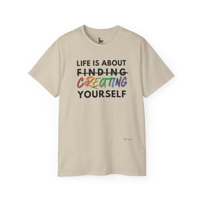 Sand unisex t-shirt with inspirational quote Life Is About Finding Creating Yourself by Youniqverse