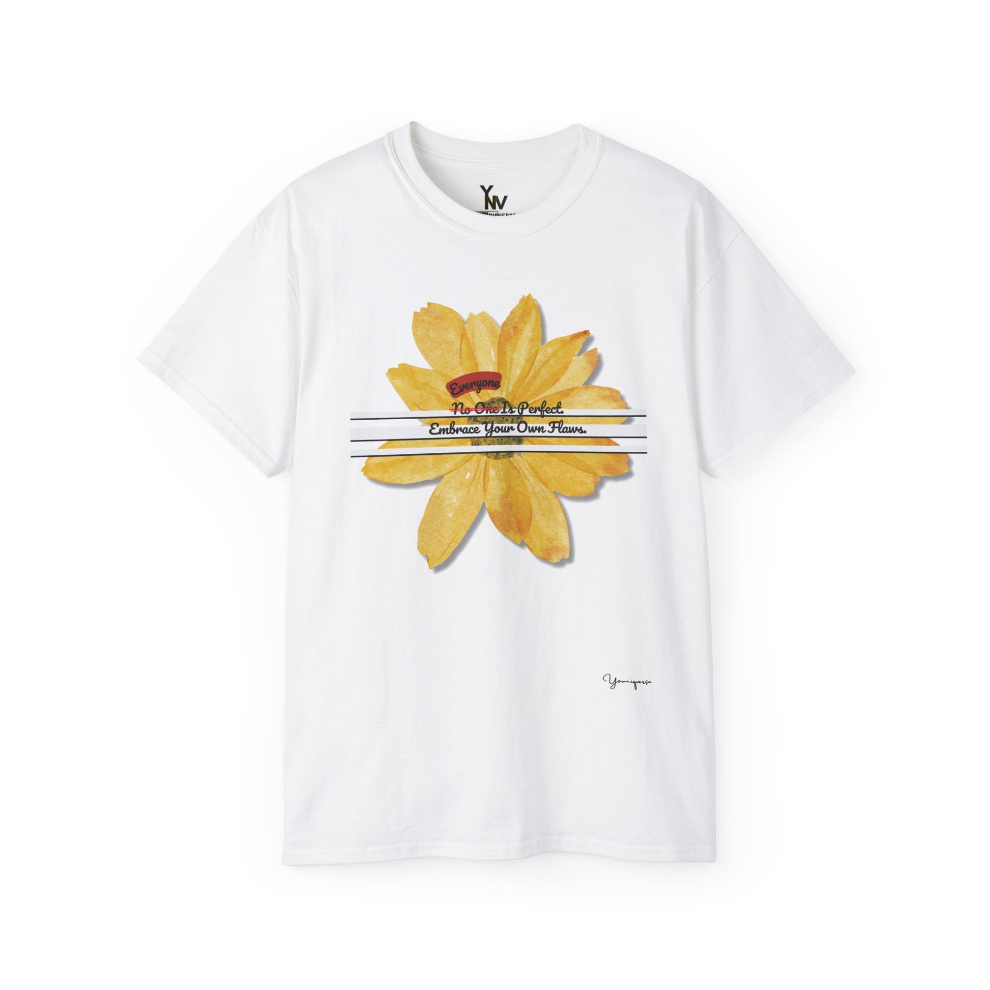 White unisex t-shirt with a yellow floral inspirational quote Everyone Is Perfect Embrace Your Own Flaws by Youniqverse