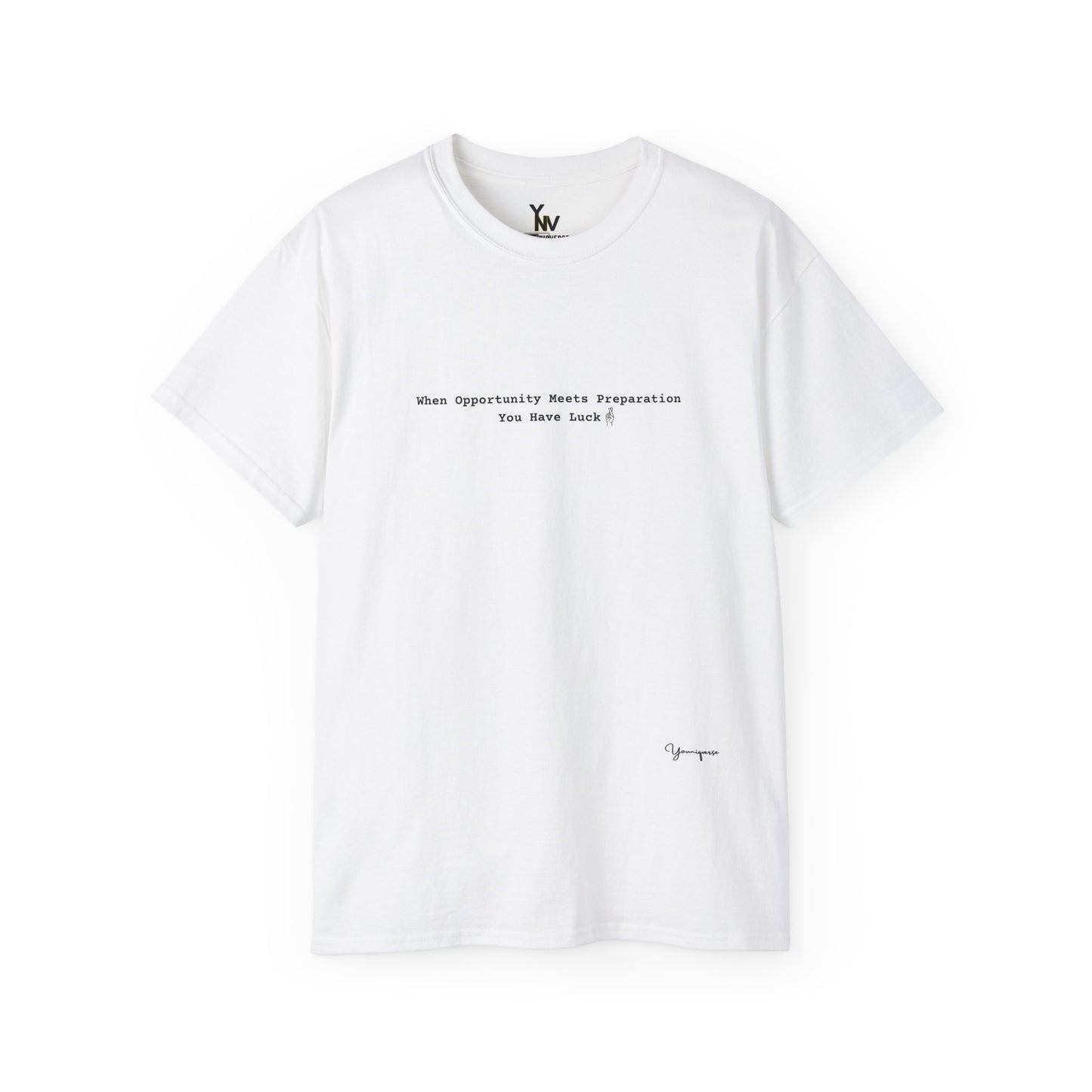 White minimalist unisex cotton t-shirt with motivational quote When Opportunity Meets Preparation You Have Luck by Youniqverse